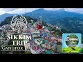 Sikkim  darjeeling trip  gangtok day 1  hindi  1m views
