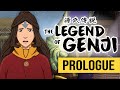 Prologue  end of an era  the legend of genji