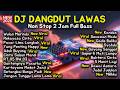 DJ Dangdut Lawas Remix Nonstop 2 Jam Full Bass | Rekayasa Cinta, Pacar Lima Langkah, Wulan Merindu