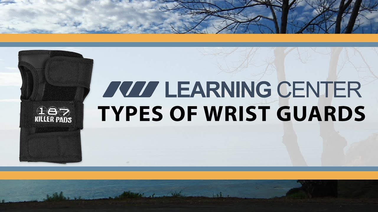 Types of Wrist Guards and Hand Protection YouTube