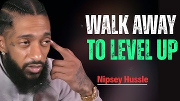 Why Walking Away Creates Respect Powerful Motivational Speech Nipsey Hussle#motivation