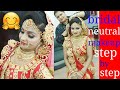 Kaise kare bridal neutral makeup step by step