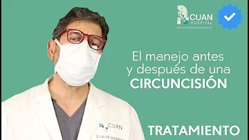 ¿Cómo debe ser después de la circuncisión?