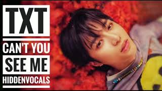 HIDDEN VOCALS - CAN'T YOU SEE ME | TXT - CAN'T YOU SEE ME | HIDDEN ADLIBS HIDDEN HARMONIES INS Resimi
