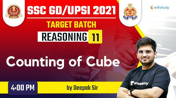 4:00 PM - SSC GD & UPSI 2021 | Reasoning by Deepak Tirthyani | Counting of Cube