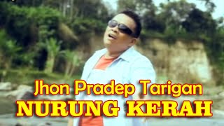 Nurung Kerah - Jhon Pradep Tarigan | Lagu Karo Terbaru [ ]