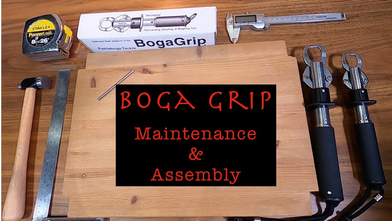 EastaBoga/ Boga Grip, Review of the Maintenance, Assembly and Disassembly  Methods 