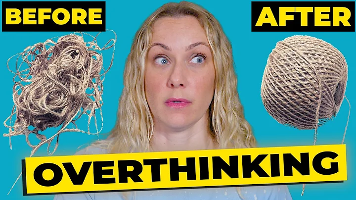 Give me 9 minutes and I'll STOP your OVERTHINKING