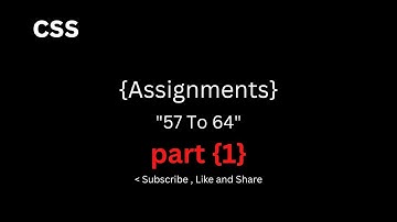 حل تكليفات الزيرو ويب سكول  ( CSS 57 To 64  ) { Part 1 }
