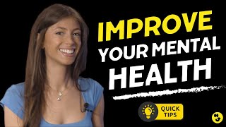 4 Things You Can Do To IMPROVE Your Mental Health: Tips from a Licensed Therapist