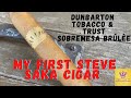 💪🏾MY FIRST STEVE SAKA CIGAR | 🚨SOBREMESA BRÛLÉE CIGAR REVIEW📺| #BLL #RONREALTV