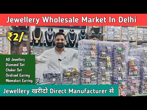 Jewellery Wholesale Market In Delhi | Meenakari Wholesale Market Delhi | Jewellery Manufacturer