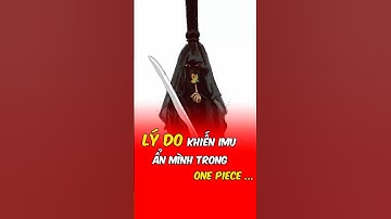 Lý do thật sự khiến Imu ẩn mình trong One Piece #onepiece #anime #imsama