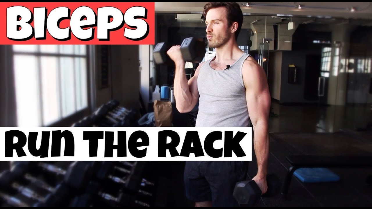 Bigger Biceps: Run The Rack 