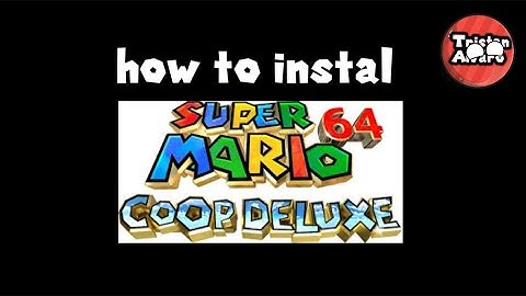 Tristan Alvaro guide: how to instal sm64ex coop deluxe (its easy)