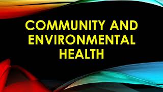 Community and Environmental Health