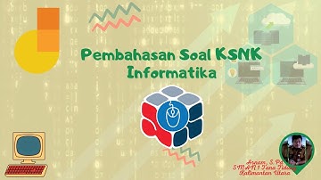 Pembahasan KSN K Informatika 2021 No.1