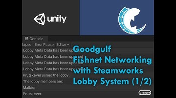 Unity Networking Part 13, Fishnet and the Steam Lobby