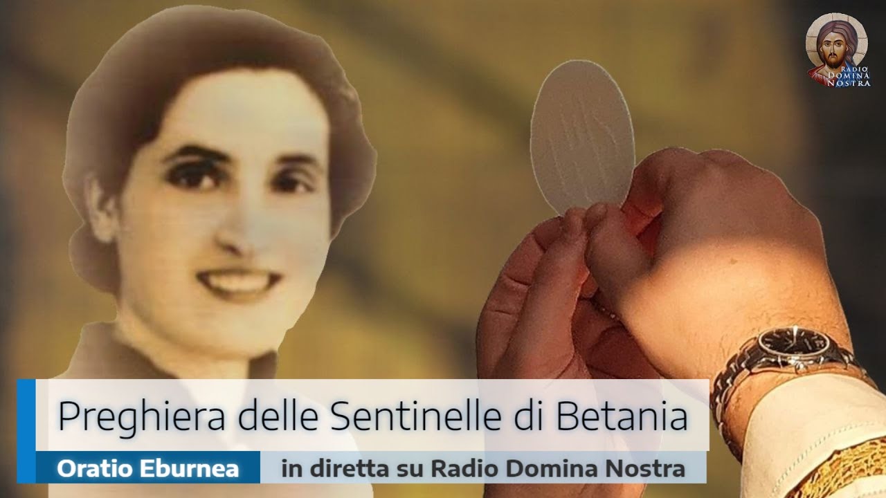 PREGHIERA DELLE SENTINELLE DI BETANIA