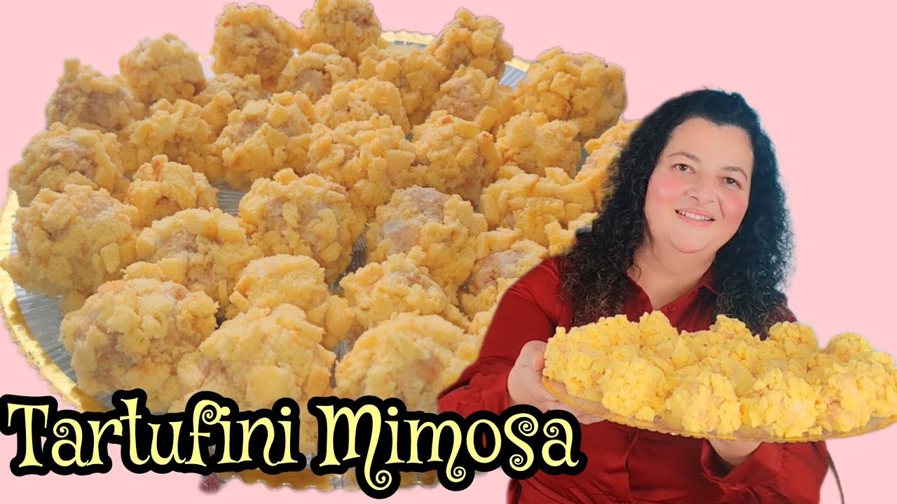 Tartufini MIMOSA Ricetta sfiziosa e deliziosa AUGURI a tutte le donne 