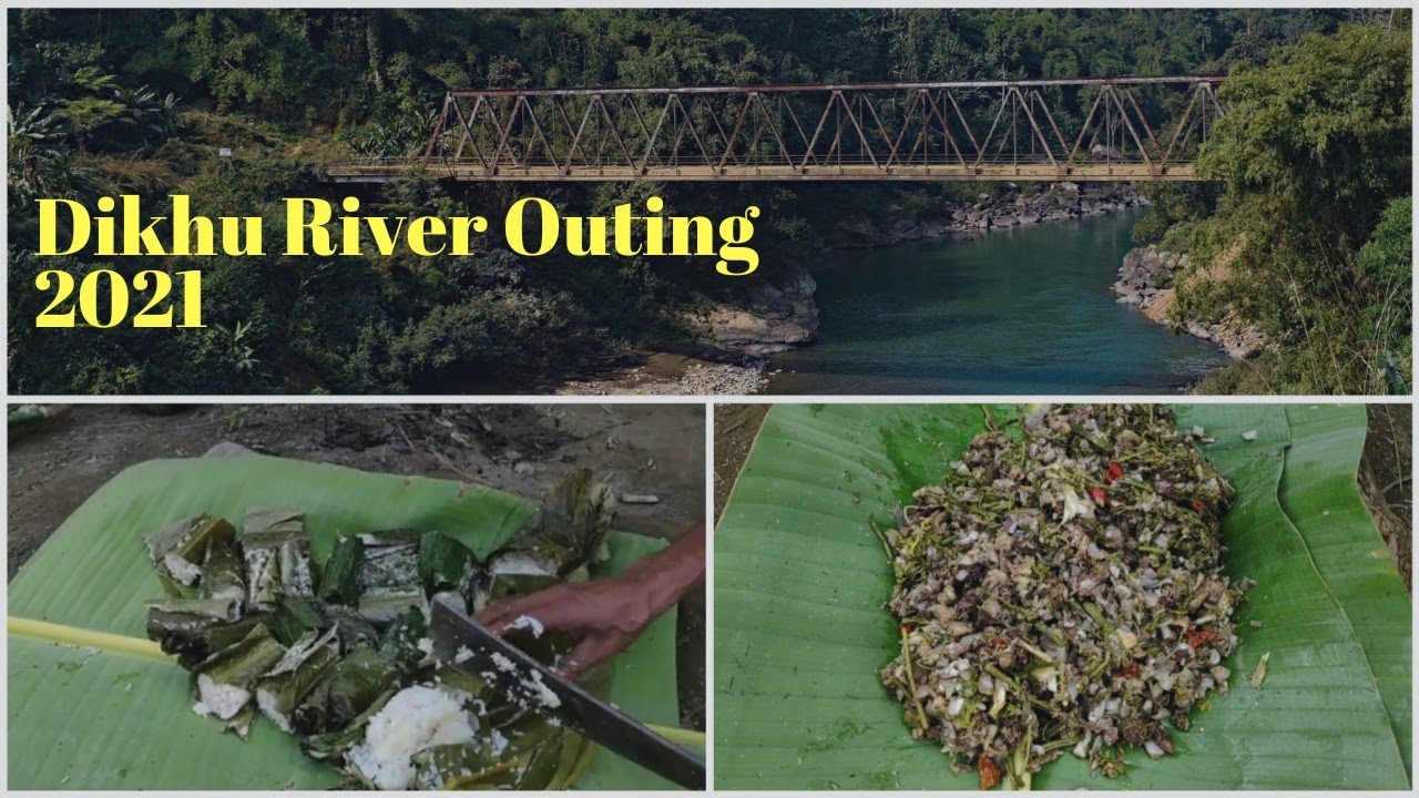Dikhu River Outing 2021