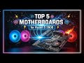 TOP 5 Best Motherboards For Ryzen 5 2600