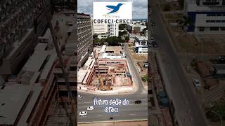 Futura sede do Cofeci #cofeci #brasília #corretordeimoveis #predio #parati