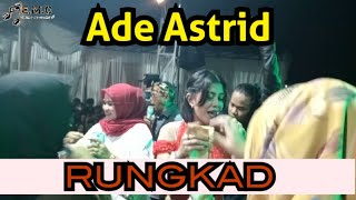 RUNGKAD-ADE ASTRID (LIVE PERFORMANCE SUMEDANG ) BERSAMA WIDISTA ENTERTAIMENT// ENAKEUN PISAN