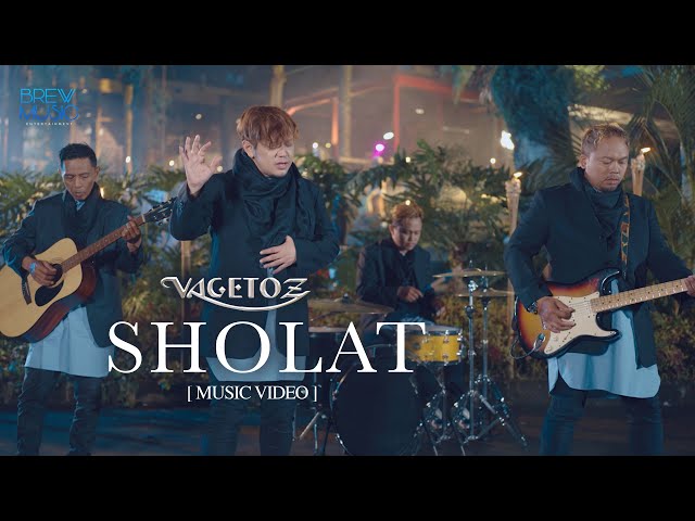Vagetoz - Sholat (Official Music Video) class=
