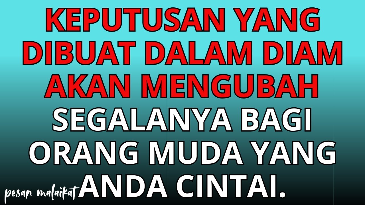 💌Keputusan yang dibuat dalam diam akan mengubah segalanya bagi orang muda yang Anda cintai.