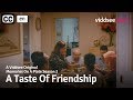 Memories On A Plate Season 2: A Taste Of Friendship // Viddsee Originals