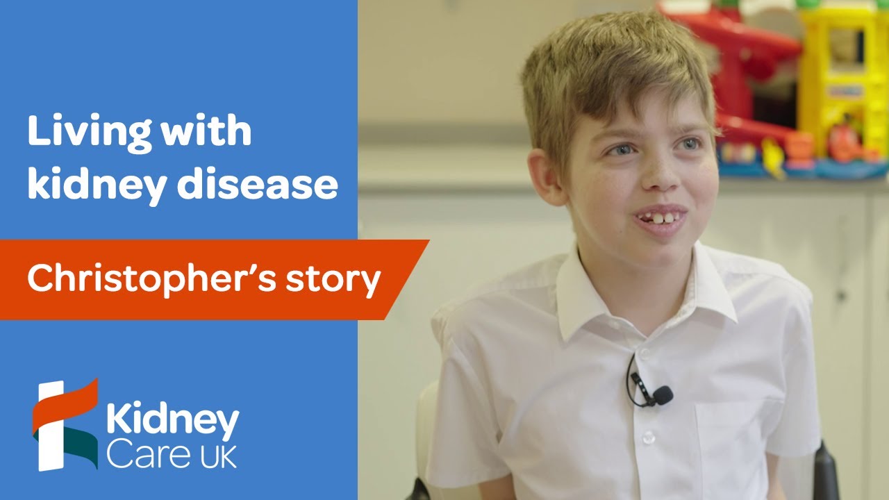 Christopher's story | Living with kidney disease | Kidney Care UK