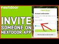 How to invite someone on nextdoor app include someone on nextdoor app on android 2024