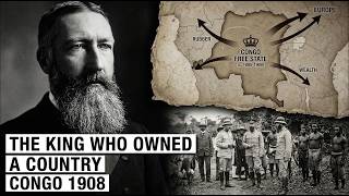 Congo 1908: How One King Ran a Country as a Private Business — And Europe Let Him