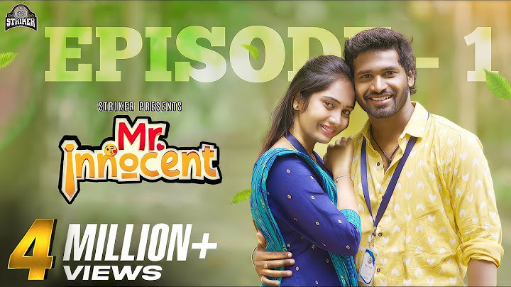 Mr. Innocent Episode - 1 | Ft. Bala Kumar & Divya Vijayakumar | Web Series | Striker