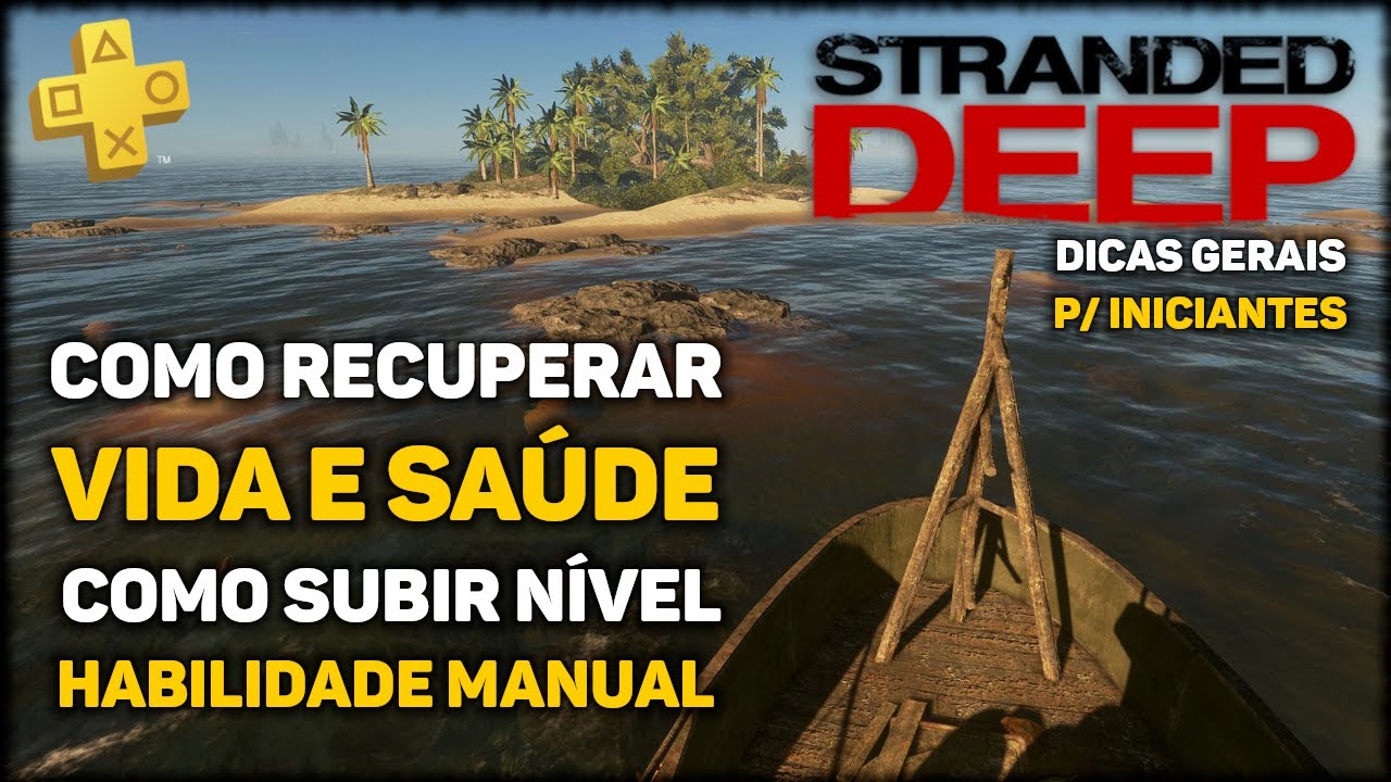 Stranded Deep: veja dicas de como jogar no PS4 e PS5