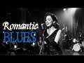 Romantic Blues Vibes – Smooth Ballads & Love Songs for Intimate Moments