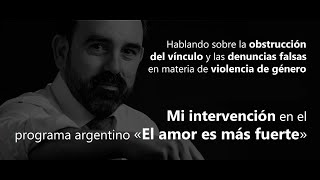 MI INTERVENCIÓN EN EL PROGRAMA ARGENTINO «EL AMOR ES MÁS FUERTE» #mateobuenoabogado