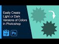 Easily Create Light or Dark Versions of Colors in Photoshop