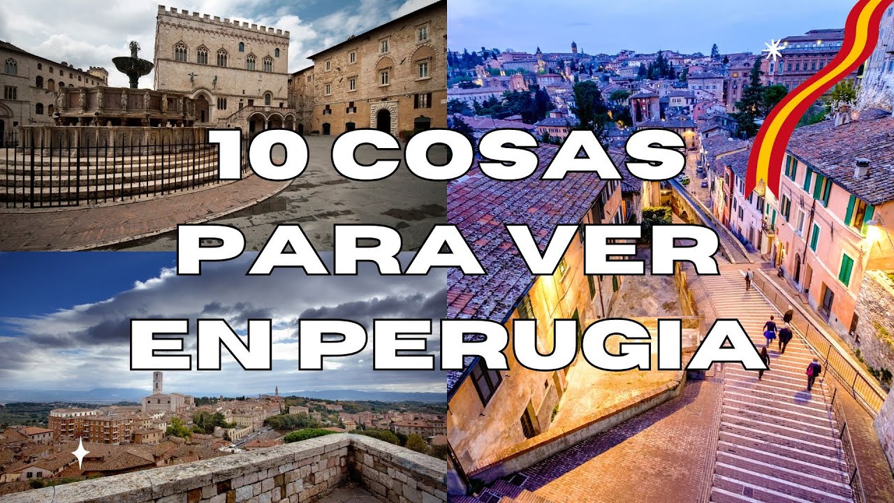 10 Cosas para ver en PERUGIA - GUÍA TURÍSTICA - YouTube