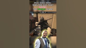 POV: Dad, who was the first GUY that knived the whole Team?👴🏻#cs2 #cs #csgo #pov #nostalgia  #fpl