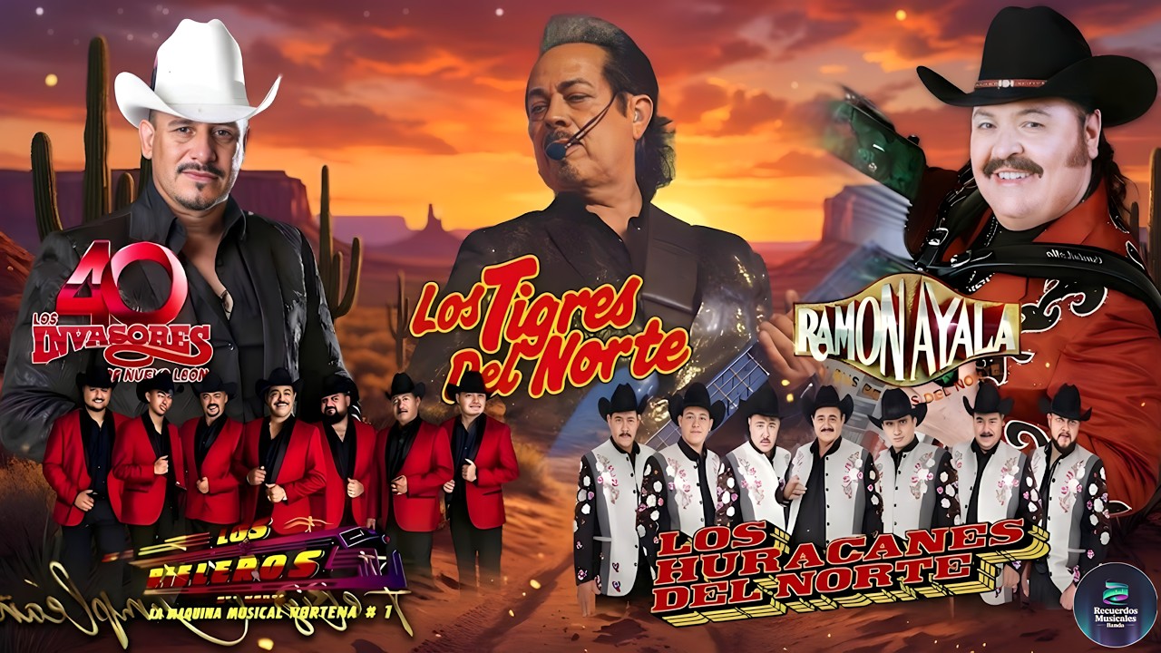 🎶 PURO NORTEÑO DE LEYENDA 💥 Los Tigres Del Norte, Ramón Ayala, Los Invasores Y Los Más Grandes