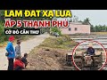 Nông Dân Ấp 5 Thạnh Phú Cờ Đỏ Cần Thơ Bắt Đầu Làm Đất Xạ Lúa Vụ Xuân Hè