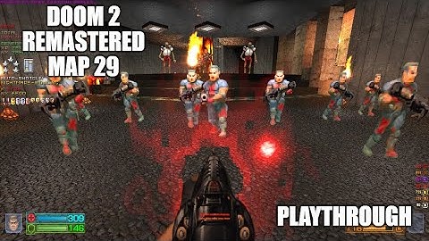 PROJECT-BRUTALITY 3.0: DOOM 2 Remastered Playthrough MAP 29