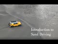 Introduction to Sand driving