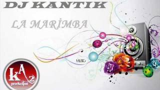 Dj Kantik - La Marimba (Ka2 Production) Resimi