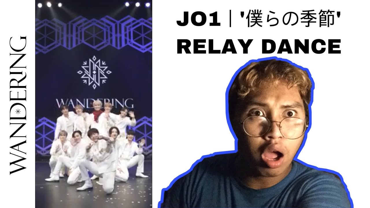 JO1｜'僕らの季節' RELAY DANCE | Reaction Video