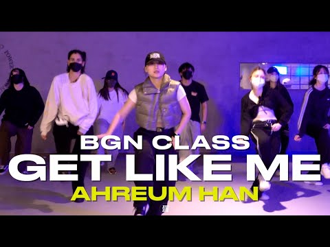 AHREUM HAN BGN CLASS | David Banner - Get Like Me Feat. Chris Brown & Yung Joc | @justjerkacademy ew