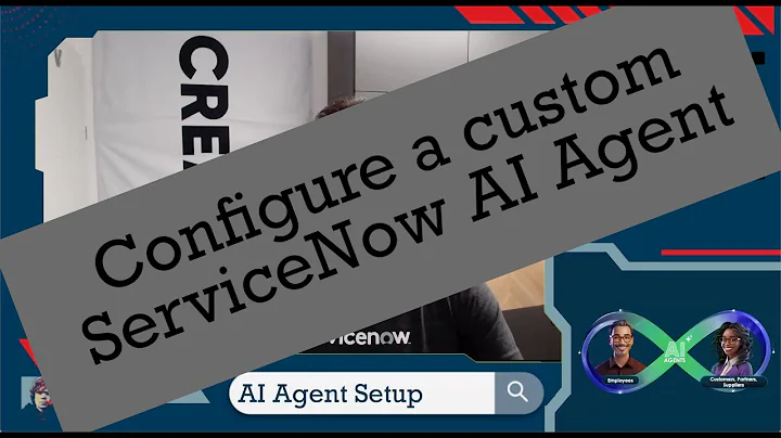 How to Configure a ServiceNow AI Agent