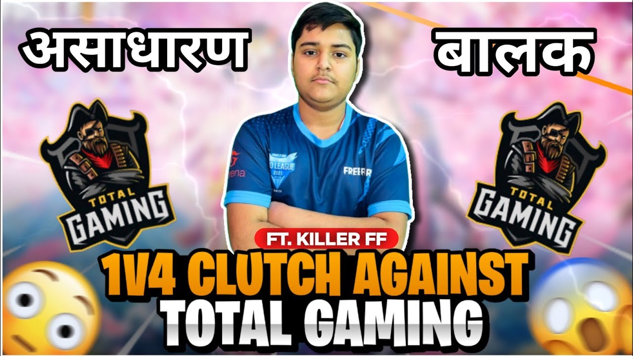 OG KILLER 1V4 CLUTCH AGAINST TOTAL GAMING🔥 | FT. KILLER FF | FREE FIRE ESPORTS